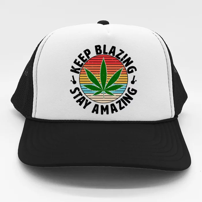 Vintage Keep Blazing Stay Amazing Trucker Hat