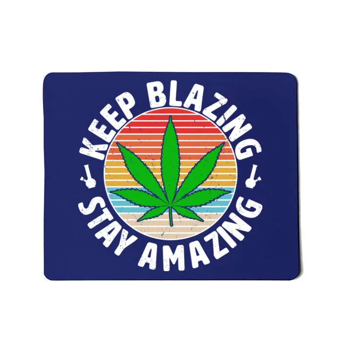 Vintage Keep Blazing Stay Amazing Mousepad