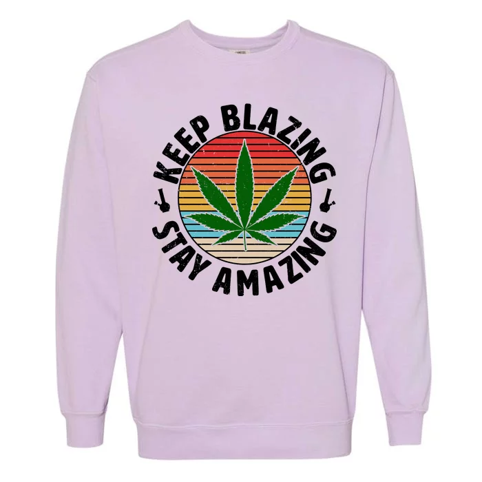 Vintage Keep Blazing Stay Amazing Garment-Dyed Sweatshirt