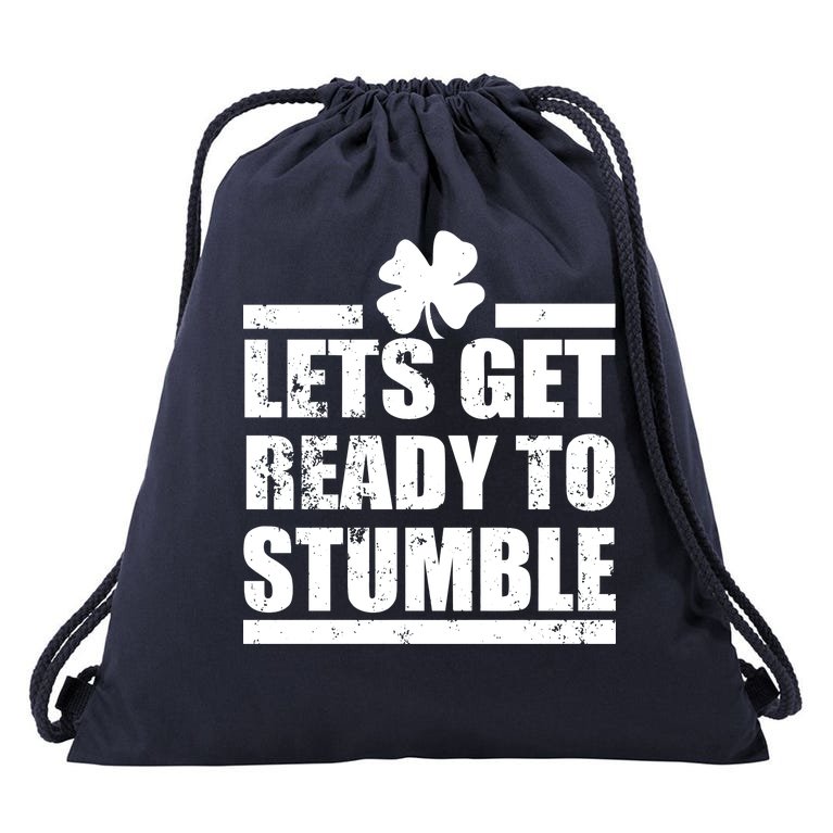 Vintage Let's Get Ready To Stumble Irish Drawstring Bag
