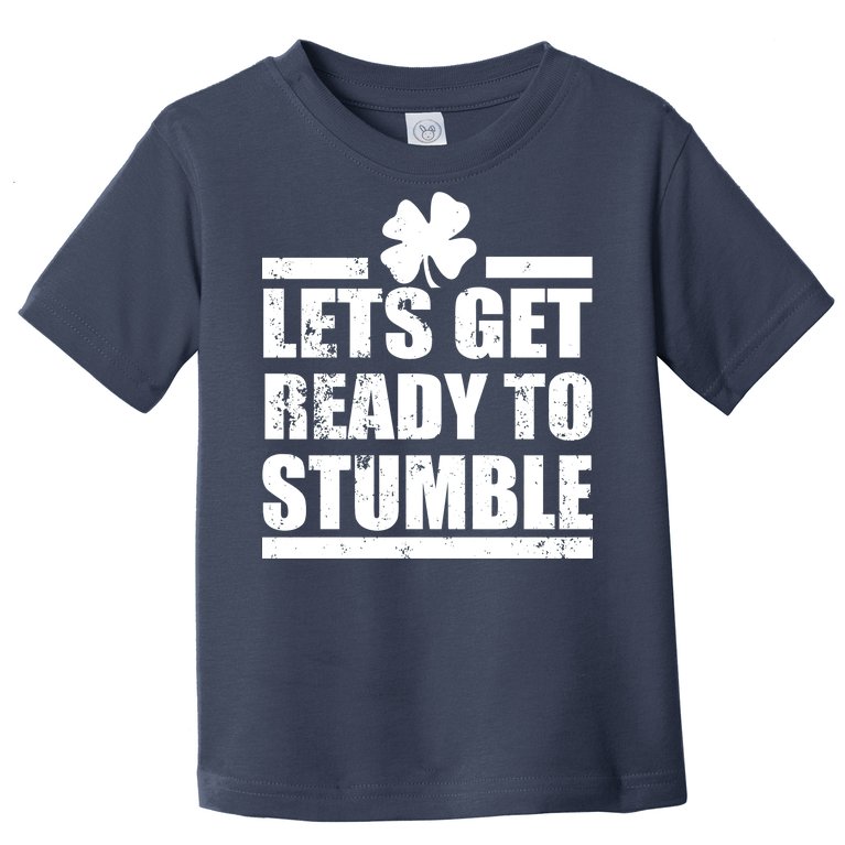 Vintage Let's Get Ready To Stumble Irish Toddler T-Shirt