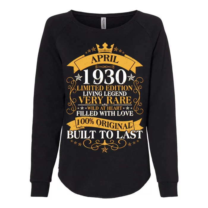 Vintage Limited Edition April 1930 Birthday Womens California Wash Sweatshirt