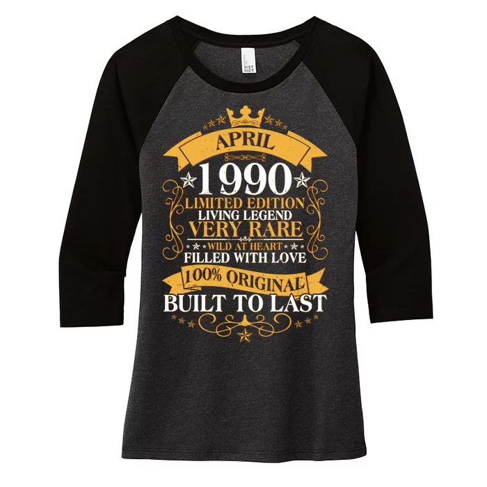 Vintage Limited Edition April 1990 Birthday Women's Tri-Blend 3/4-Sleeve Raglan Shirt