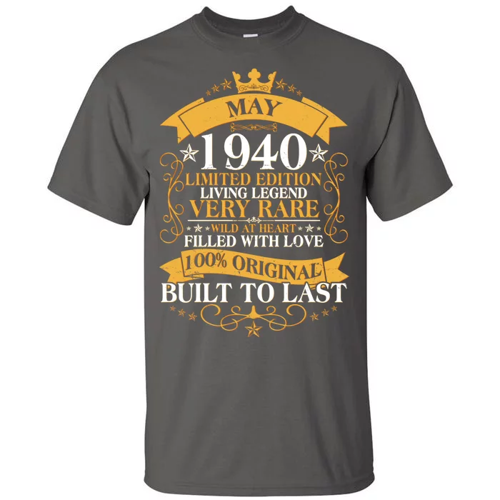 Vintage Limited Edition May 1940 Birthday Tall T-Shirt