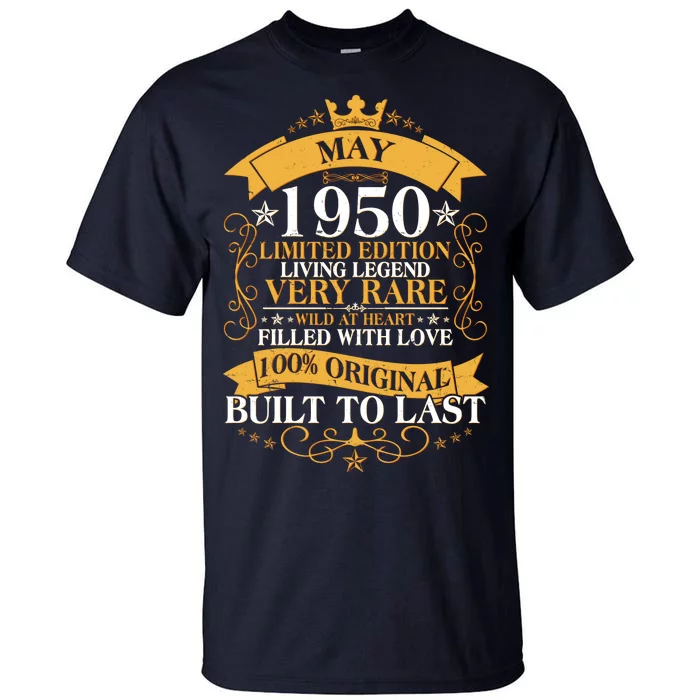 Vintage Limited Edition May 1950 Birthday Tall T-Shirt