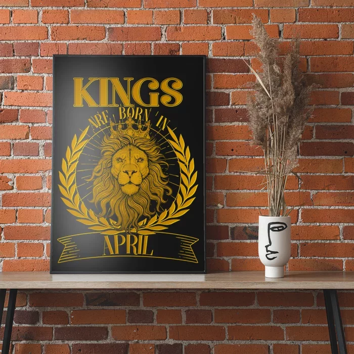 Vintage Lion Kings Are Born In April Poster