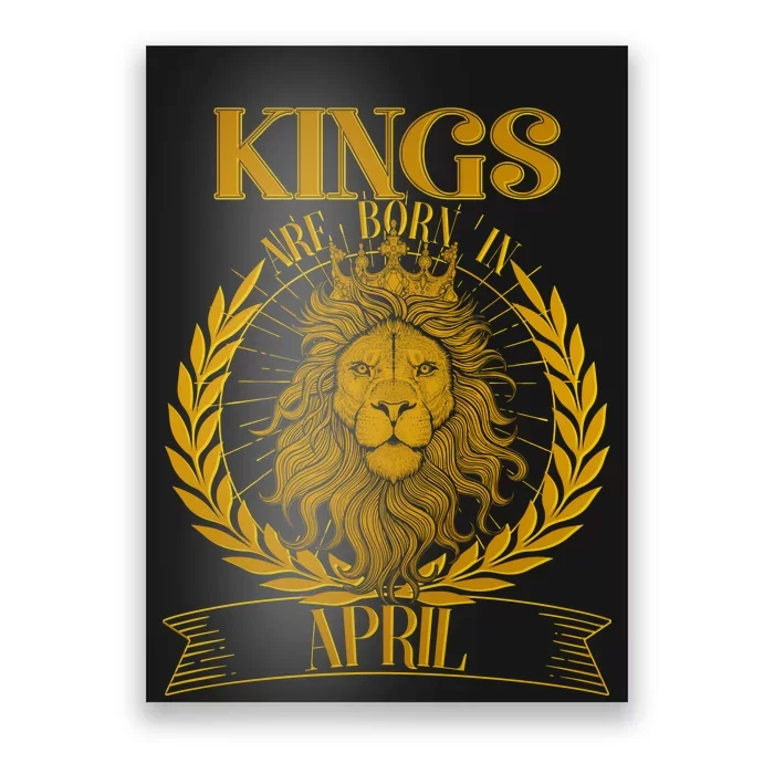 Vintage Lion Kings Are Born In April Poster