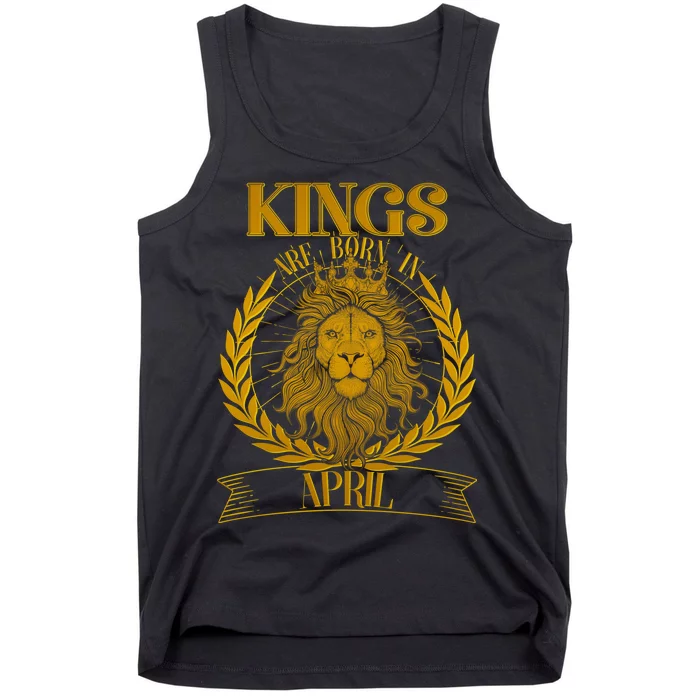 Vintage Lion Kings Are Born In April Tank Top