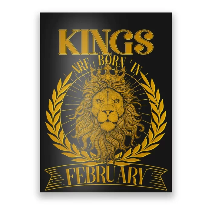 Vintage Lion Kings Are Born In February Poster