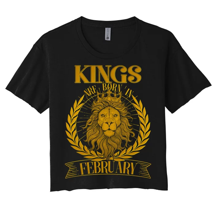 Vintage Lion Kings Are Born In February Women's Crop Top Tee