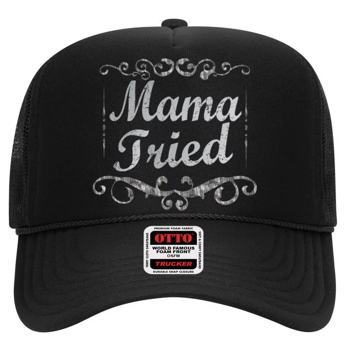 Vintage Mama Tried High Crown Mesh Trucker Hat