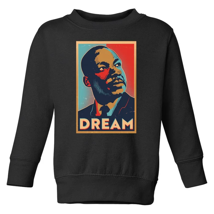 Vintage Martin Luther King Jr MLK Dream Poster Toddler Sweatshirt