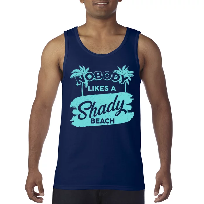 Vintage Nobody Likes A Shady Beach Tank Top