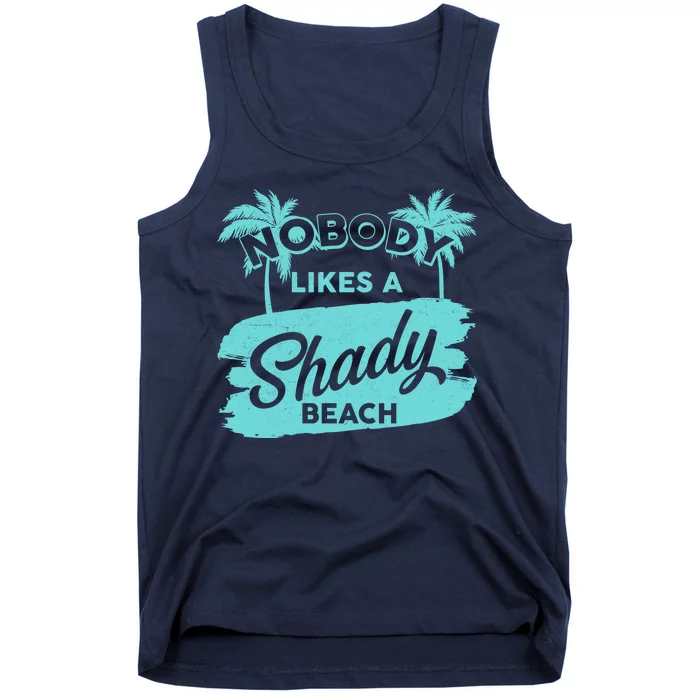 Vintage Nobody Likes A Shady Beach Tank Top