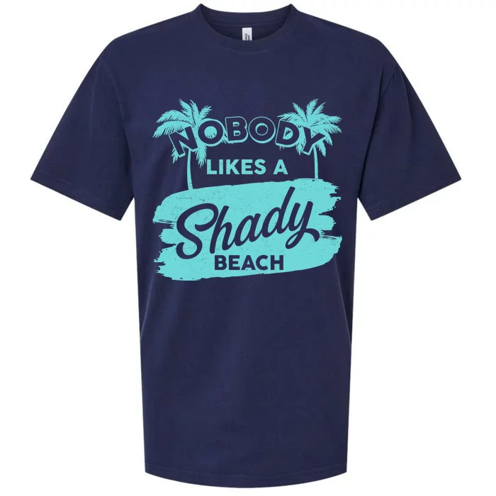 Vintage Nobody Likes A Shady Beach Sueded Cloud Jersey T-Shirt