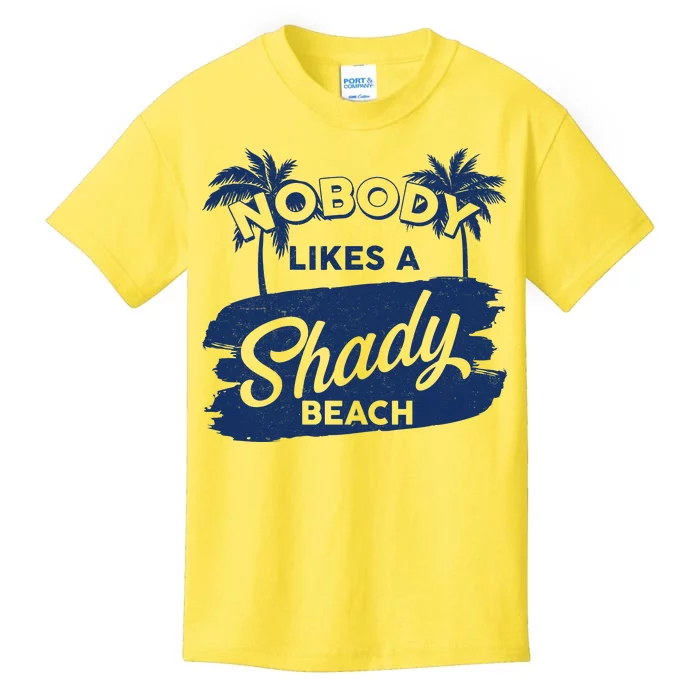 Vintage Nobody Likes A Shady Beach Kids T-Shirt