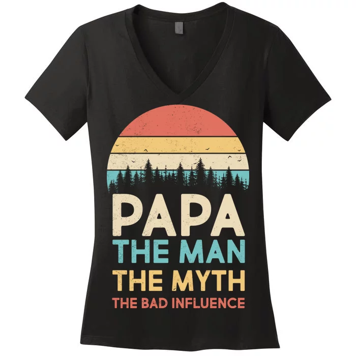 Vintage Papa Man Myth The Bad Influence Women's V-Neck T-Shirt