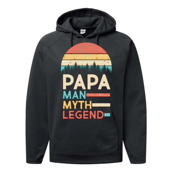 Vintage Papa The Man Myth Legend Performance Fleece Hoodie