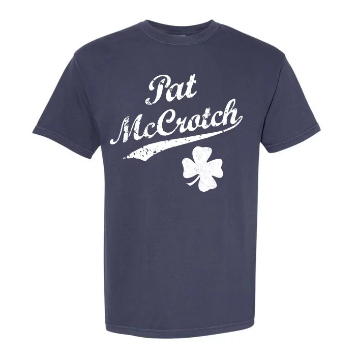 Vintage Pat McCrotch St. Patricks Day Shamrock Garment-Dyed Heavyweight T-Shirt