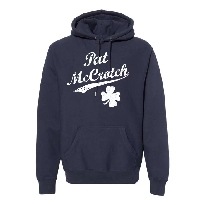 Vintage Pat McCrotch St. Patricks Day Shamrock Premium Hoodie