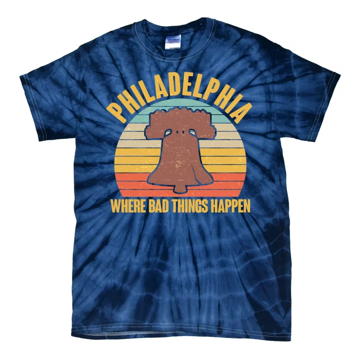 Vintage Philadelphia Where Bad Things Happen Tie-Dye T-Shirt