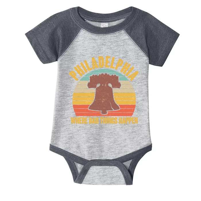 Vintage Philadelphia Where Bad Things Happen Infant Baby Jersey Bodysuit