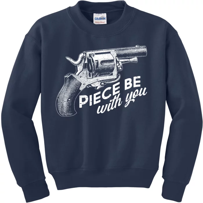 Vintage Piece Be With You Gun Pistol Kids Sweatshirt