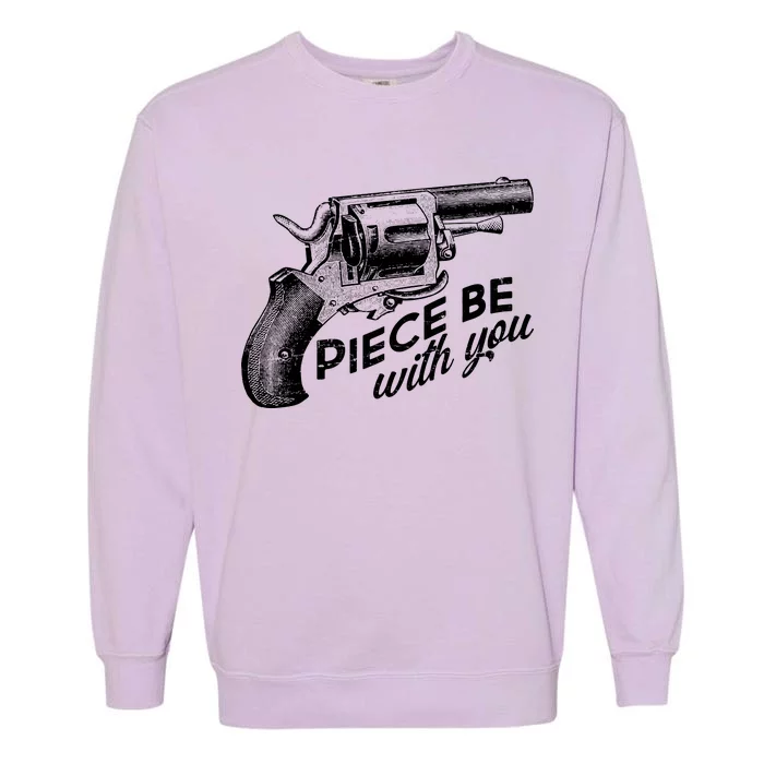 Vintage Piece Be With You Gun Pistol Garment-Dyed Sweatshirt