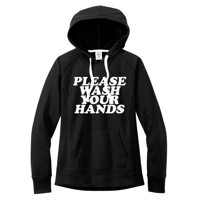 Vintage Please Wash Your Hands Women's Fleece Hoodie