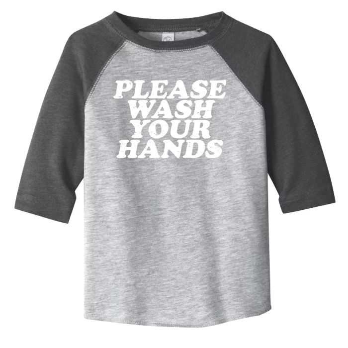 Vintage Please Wash Your Hands Toddler Fine Jersey T-Shirt