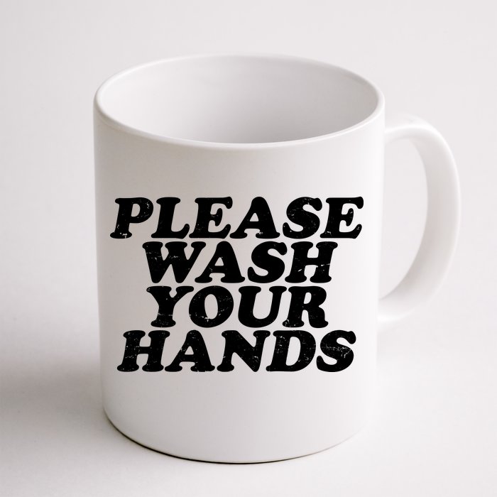 Vintage Please Wash Your Hands Front & Back Coffee Mug