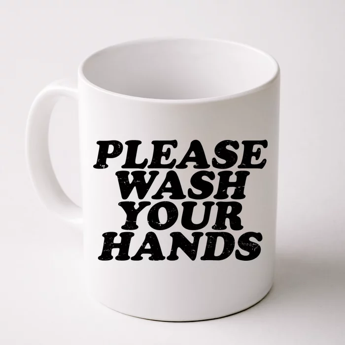 Vintage Please Wash Your Hands Front & Back Coffee Mug