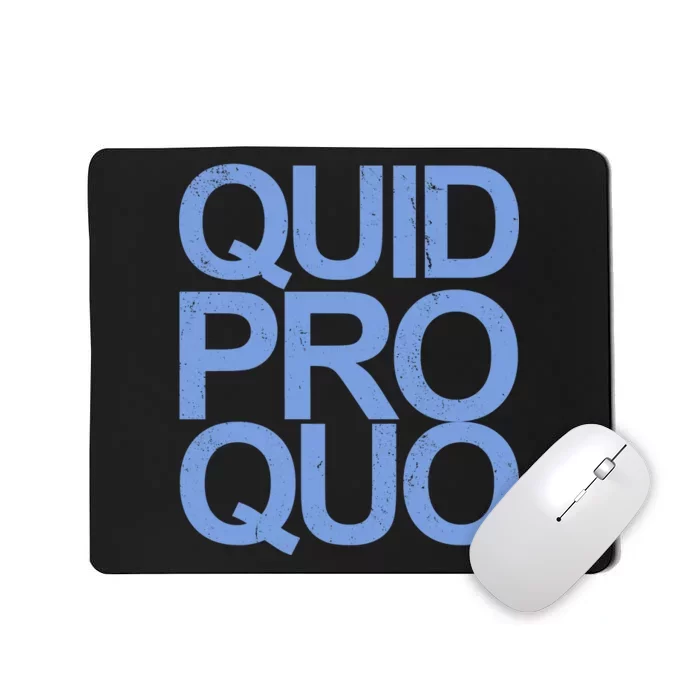 Vintage Quid Pro Quo Funny Mousepad