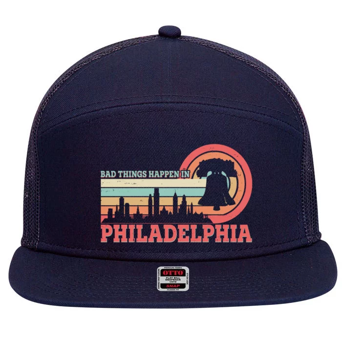 Vintage Retro Bad Things Happen In Philadelphia 7 Panel Mesh Trucker Snapback Hat