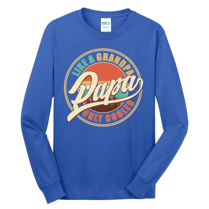 Vintage Retro Papa Like A Grandpa Only Cooler Tall Long Sleeve T-Shirt