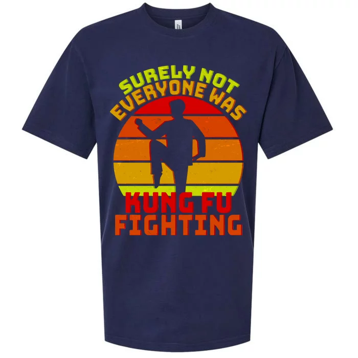 Vintage Retro Surely Not Everyone Was Kung Fu Fighting Sueded Cloud Jersey T-Shirt