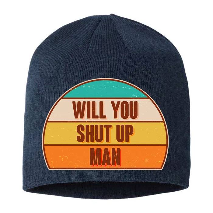 Vintage Retro Will You Shut Up Man Biden Vs Trump Debate 8 1/2in Sustainable Knit Beanie