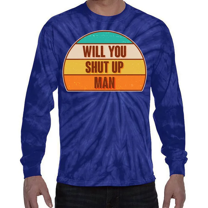 Vintage Retro Will You Shut Up Man Biden Vs Trump Debate Tie-Dye Long Sleeve Shirt