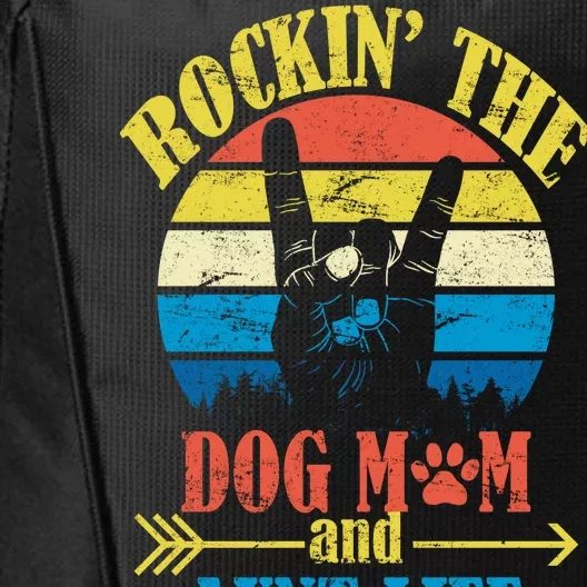 Vintage Rockin The Dog Mom And Aunt Life City Backpack