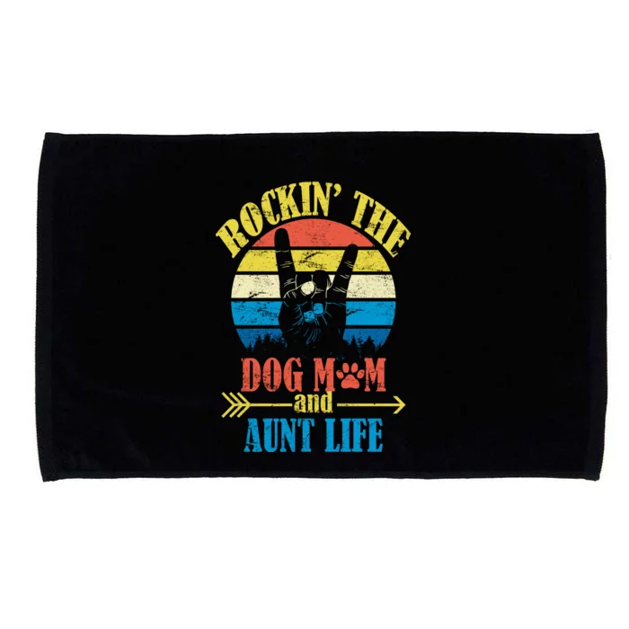 Vintage Rockin The Dog Mom And Aunt Life Microfiber Hand Towel