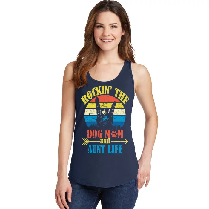 Vintage Rockin The Dog Mom And Aunt Life Ladies Essential Tank