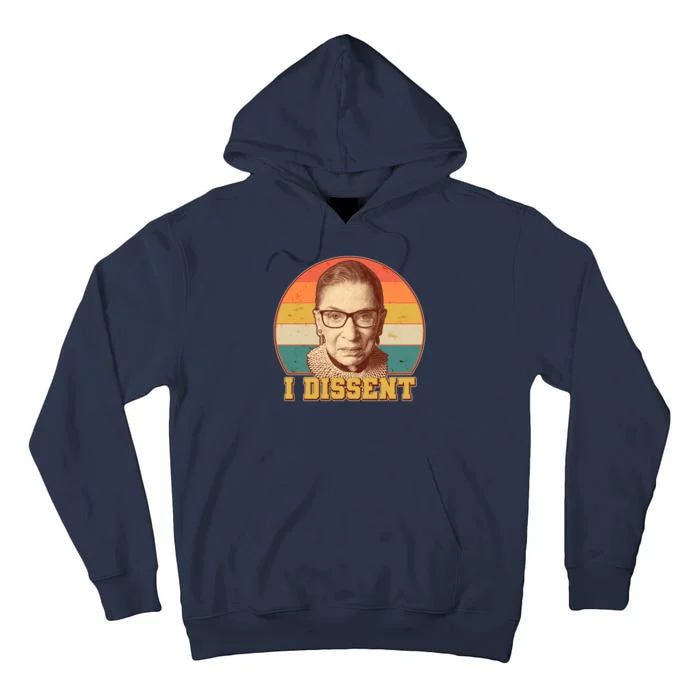 Vintage Ruth Bader Ginsburg I Dissent RBG Tribute Tall Hoodie