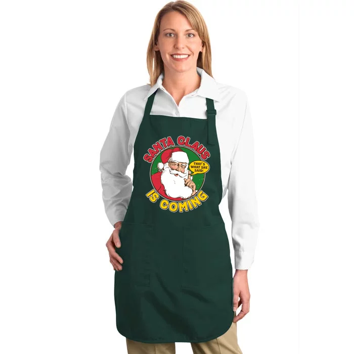 Vintage Santa Claus Is Coming That's What She Said Full-Length Apron With Pocket