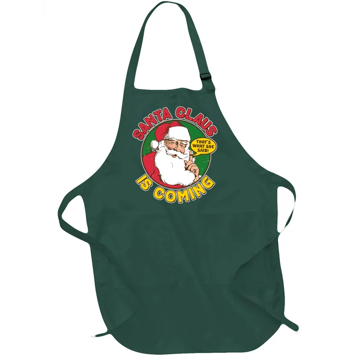 Vintage Santa Claus Is Coming That's What She Said Full-Length Apron With Pocket