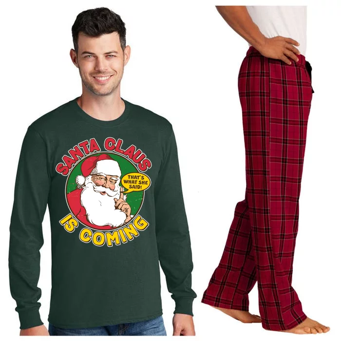 Vintage Santa Claus Is Coming That's What She Said Long Sleeve Pajama Set