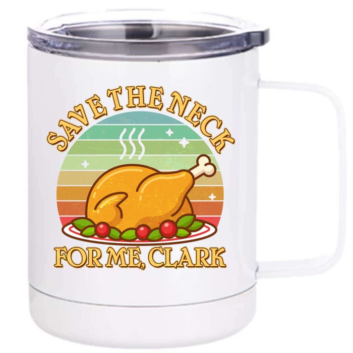 Vintage Save the Neck For Me Clark Christmas Front & Back 12oz Stainless Steel Tumbler Cup