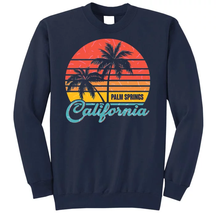 Vintage Sun Palm Trees Palm Springs California Tall Sweatshirt