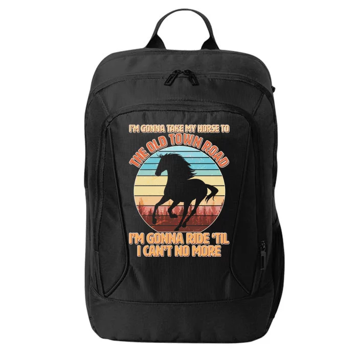 Vintage Take My Horse To The Old Town Road City Backpack