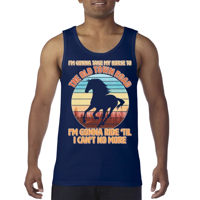 Vintage Take My Horse To The Old Town Road Tank Top