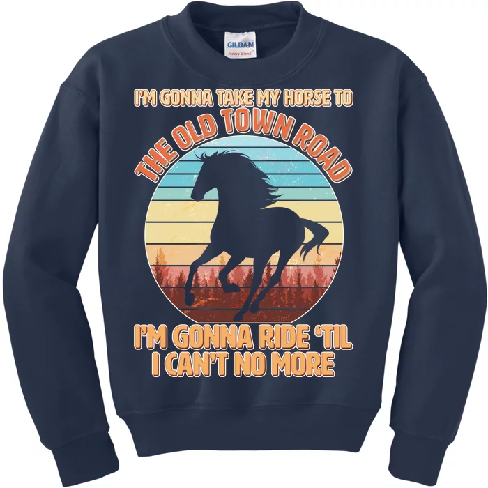 Vintage Take My Horse To The Old Town Road Kids Sweatshirt